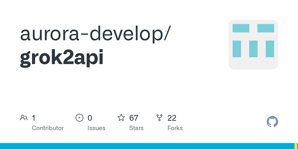 [开源推广]grok2api 将 Grok (x.ai) 转换为 OpenAI / Anthropic 兼容的 API 网关。支持纯算法生成x ...