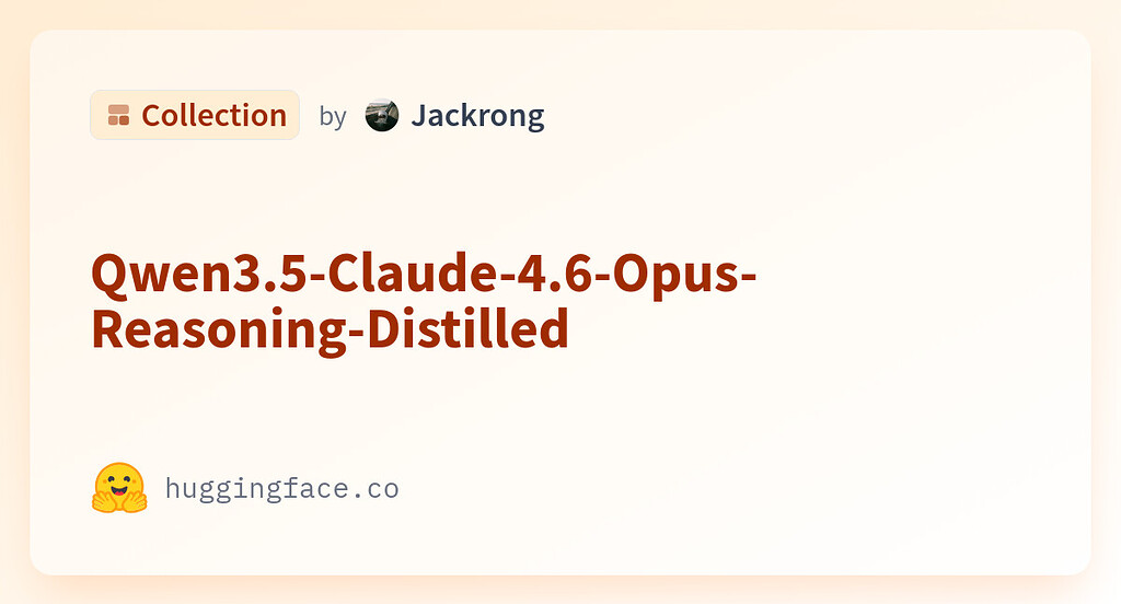 有人拿 Qwen 蒸馏了 Opus 4.6 ，模型放出来了 - 搞七捻三 - LINUX DO