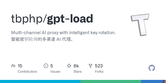 【T佬】GPT-Load 1.0正式版发布，支持多渠道Key池轮询代理服务！ - 开发调优 - LINUX DO