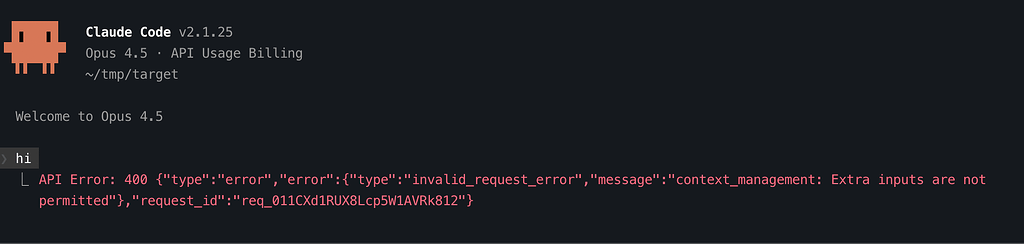 【别升】升级claude code 2.1.25后报错：context_management: Extra inputs are not ...