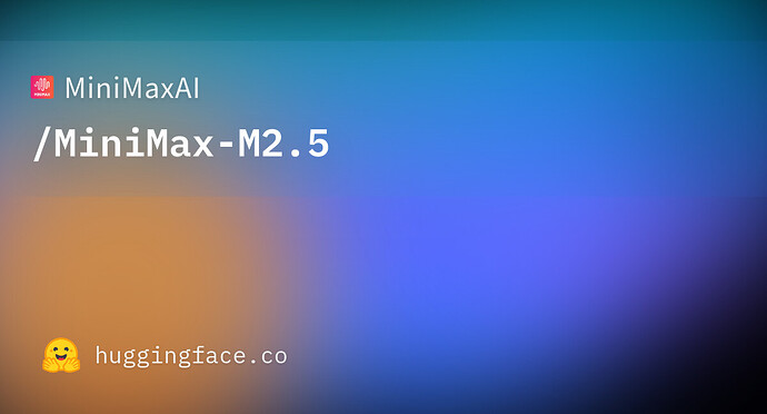 MiniMax M2.5已开源 - 前沿快讯 - LINUX DO