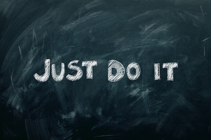 18 Sept - photo - Rebecca Hoverd - Just Do It - Pixabay - geralt - 4284009