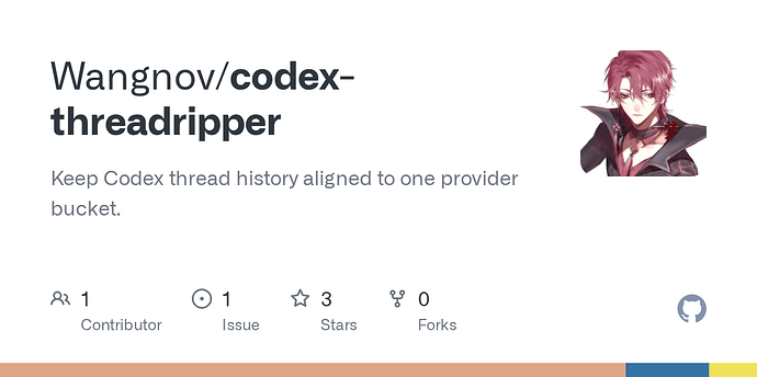 我写了一个切换Codex Provider后同步session的工具 - #6，来自 wangnov - 开发调优 - LINUX DO