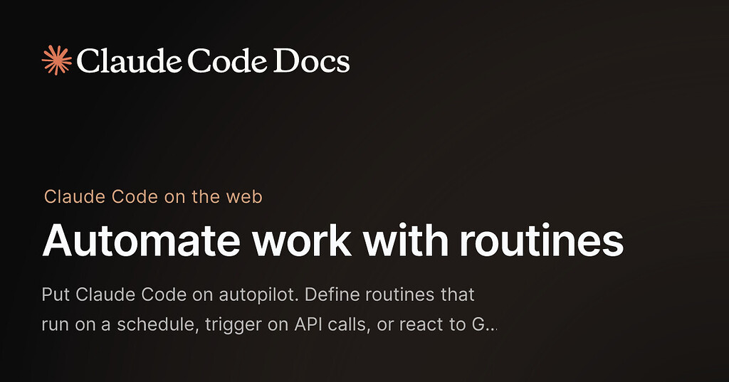 Claude Routines - 前沿快讯 - LINUX DO
