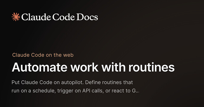 Claude Routines - 前沿快讯 - LINUX DO