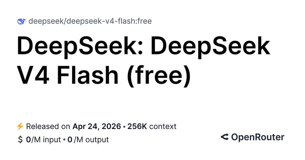[0514]openrouter 推出了 deepseek/deepseek-v4-flash:free - 前沿快讯 - LINUX DO