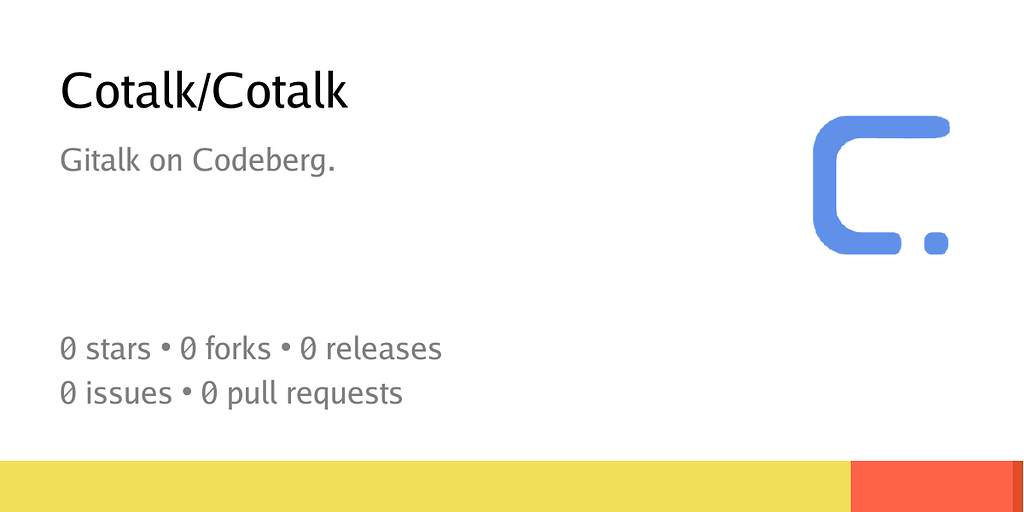 [开源推广] Cotalk：一个 Vibe Coding 的，基于 Gitalk 和 Codeberg Issue 的评论系统 - 开发调优 ...
