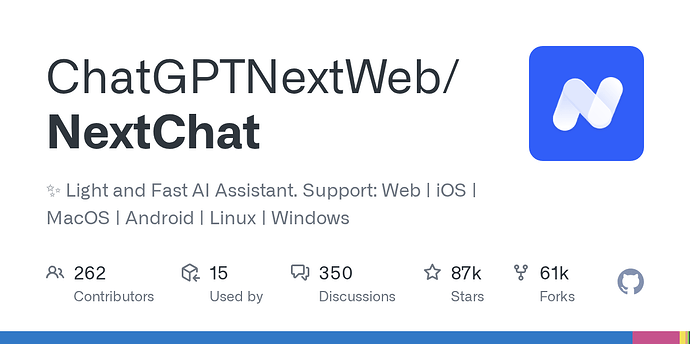 NextChat的二次开源版本？ - 开发调优 - LINUX DO