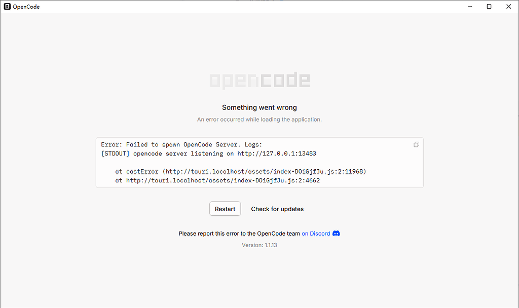 opencode desktop版本报错Error: Failed to spawn OpenCode Server - 开发调优 ...