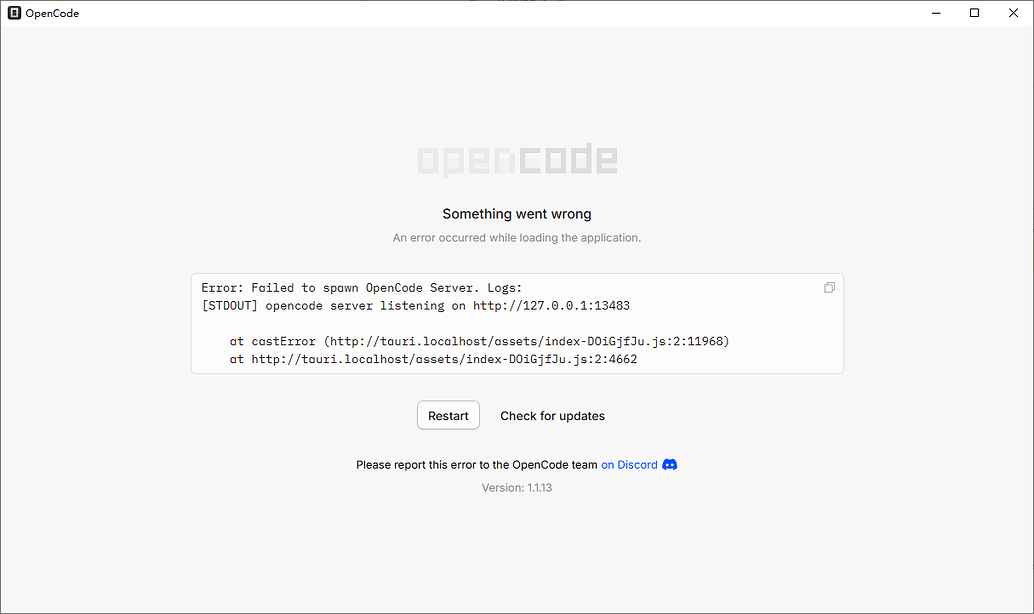 opencode desktop版本报错Error: Failed to spawn OpenCode Server - 开发调优 ...