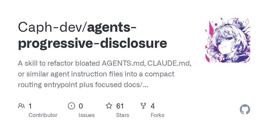 「开源」是时候精简你的 AGENTS.md 了! By渐进式披露 - 开发调优 - LINUX DO