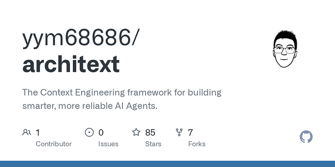 [开源] Architext: 定义上下文工程新范式——像架构师一样思考你的 Prompt - 开发调优 - LINUX DO