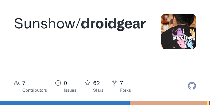 搞了个 Droid 配置工具 DroidGear - 第 3 页 - 搞七捻三 - LINUX DO