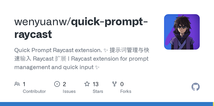 【开源】快捷输入和管理提示词的 Raycast 插件（Quick Prompt ） - 开发调优 - LINUX DO