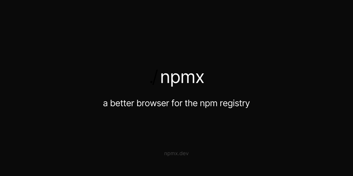 最近有个开源项目挺不错，npmx，全新包搜索站点 - 资源荟萃 - LINUX DO