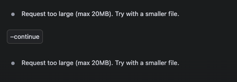 Request too large (max 20MB). Double press esc to go back and try with ...